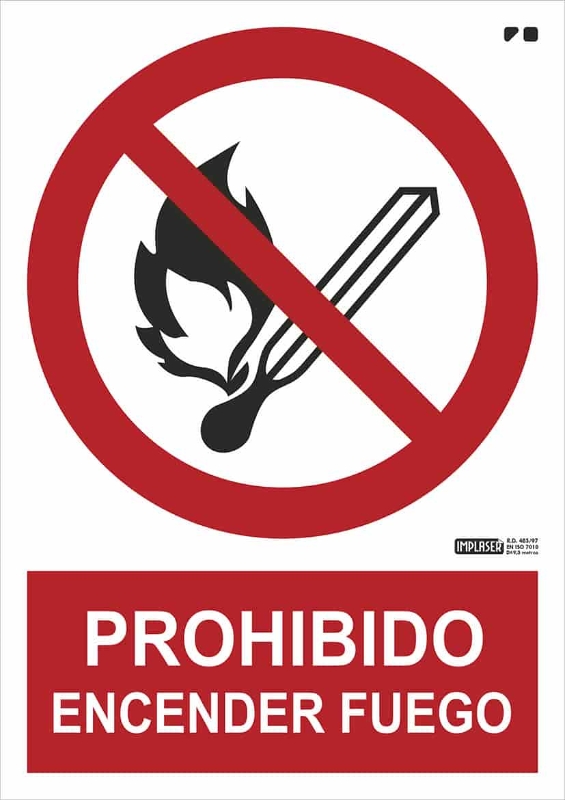 PROHIBIDO ENCENDER FUEGO 29,7X21 CM