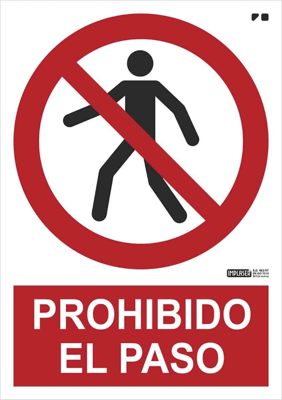 PROHIBIDO EL PASO 29,7X21 CM