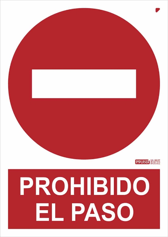 PROHIBIDO EL PASO 29,7X21 CM